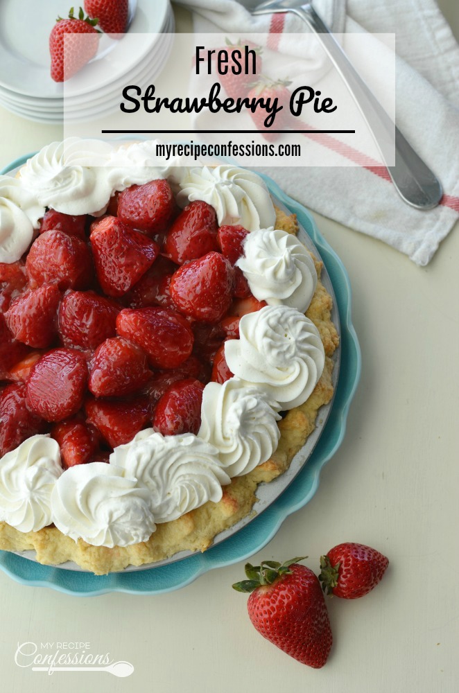 Fresh Strawberry Pie is the BEST pie ever! The fresh sliced strawberries and the homemade glaze is incredibly amazing! The strawberry filling and flaky crust topped with whipped cream are what makes this pie the BEST there is!