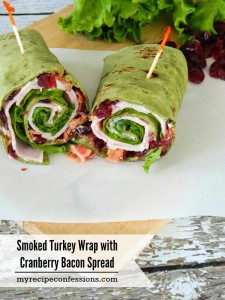 My Recipe Confessions Smoked Turkey Wrap with Cranberry Bacon Spread