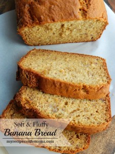 Soft and Fluffy Banana Bread. This is one of the best recipes you will ever find for banana bread! It is soft, fluffy and absolutely divine. You won't have to spend a lot of time in the kitchen with this recipe. It is extremely easy to make! I know you are going to love this bread so much you will want to eat it for breakfast, lunch, and dinner.