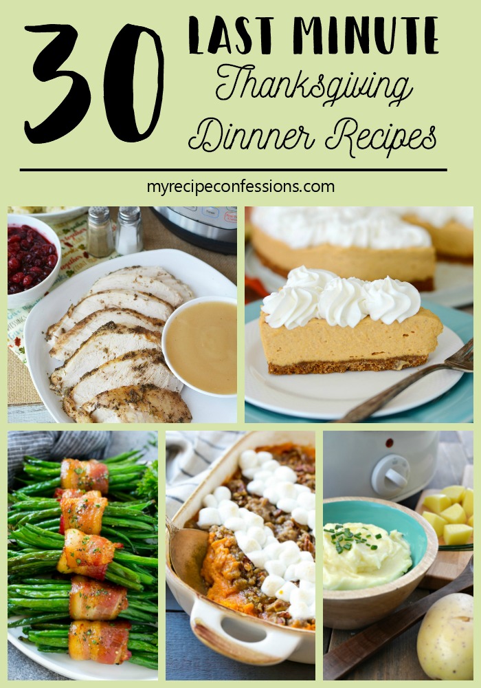 30 Last Minute Thanksgiving Dinner Recipe is the help you need to plan your menu. These recipes are the traditional Thanksgiving recipes that everybody wants on the menu. They are also quick and easy to make.