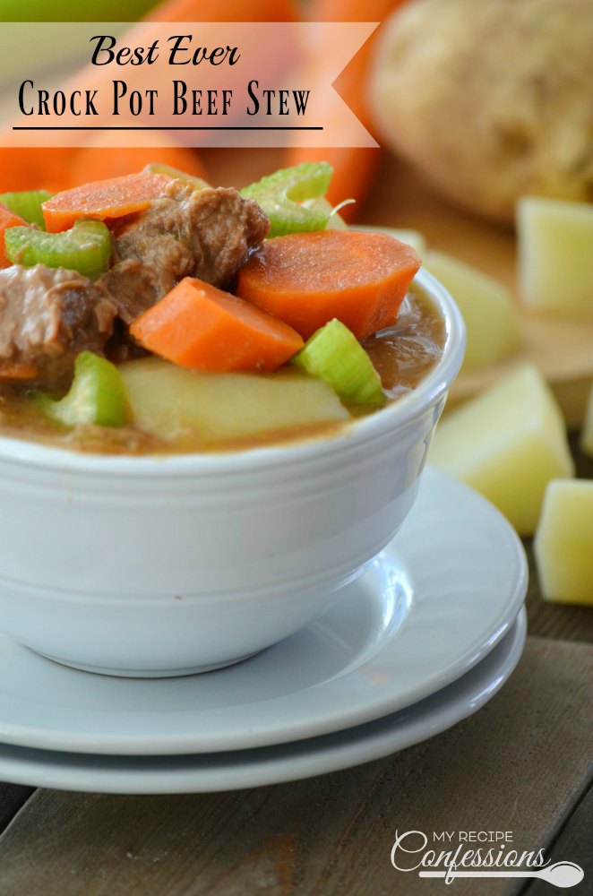 Best Ever Crock Pot Beef Stew - My Recipe Confessions