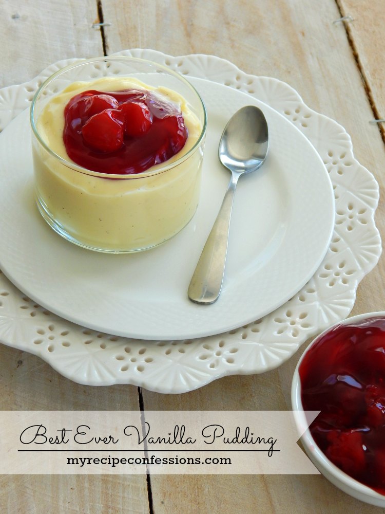 Best Ever Vanilla Pudding is a easy recipe that beats the box mix! It is smooth and creamy and so amazing! I could eat it all myself it is so yummy! 