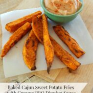 Baked Cajun Sweet Potato Fries with Creamy BBQ Dipping Sauce