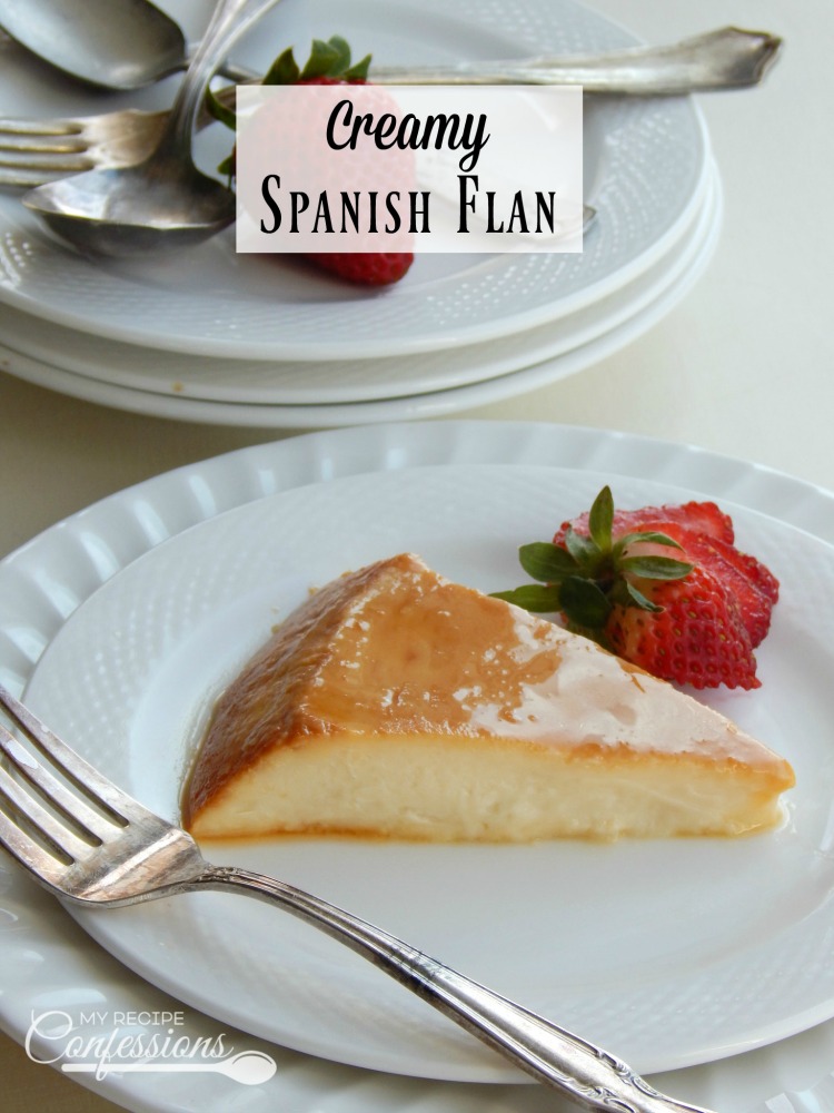 Creamy Spanish Flan - My Recipe Confessions