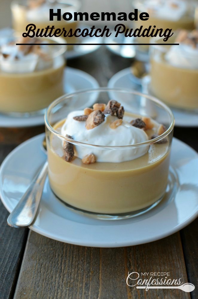 Butterscotch Pudding My Recipe Confessions