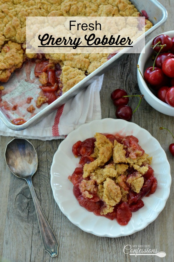 Fresh Cherry Cobbler - My Recipe Confessions